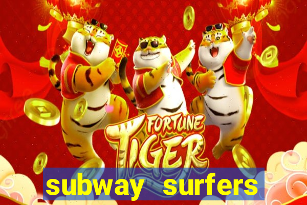 subway surfers dinheiro pix